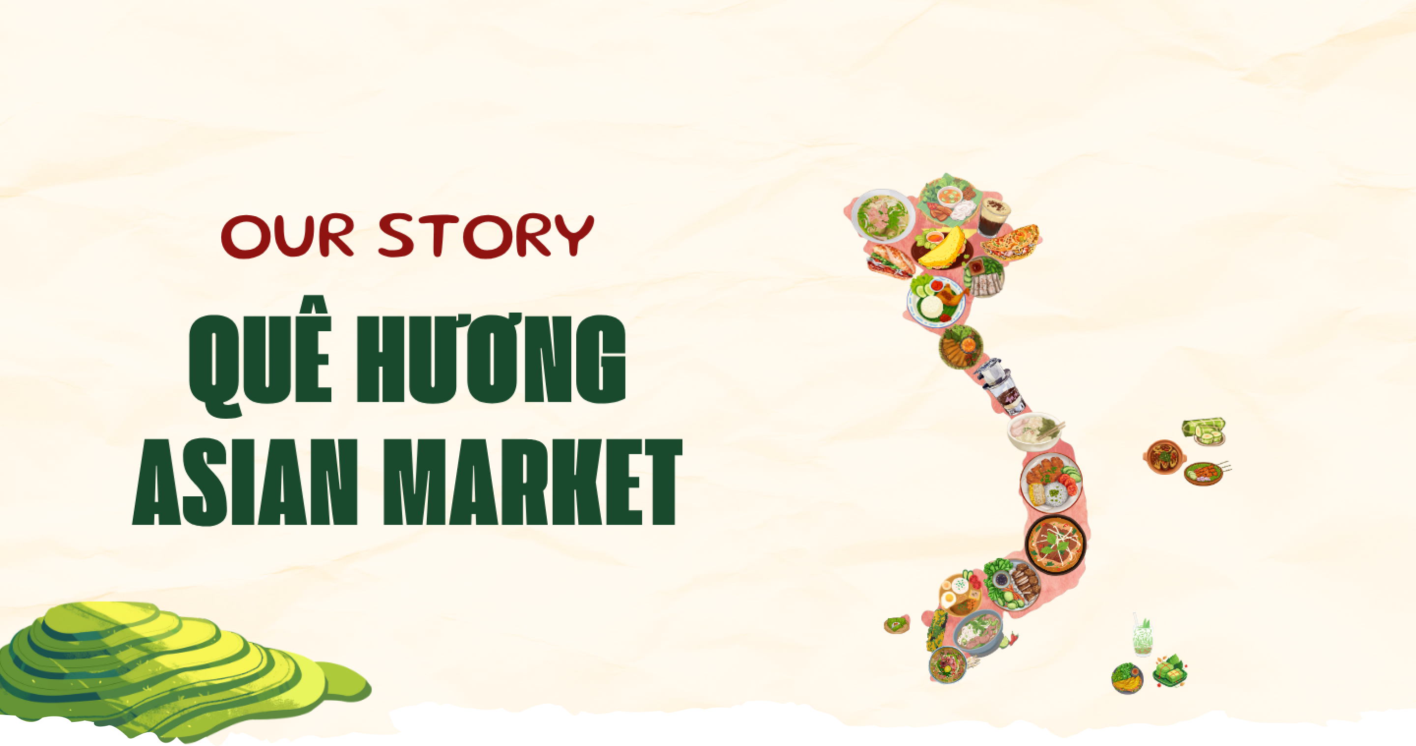 Our Story Quê Hương Asian Market illustrated banner